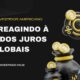 Como investidores americanos estão reagindo à alta dos juros
