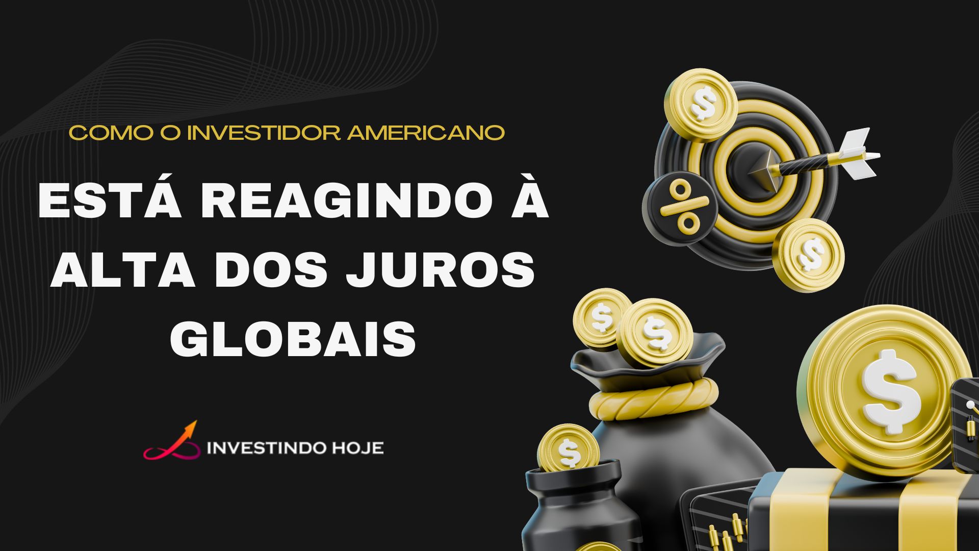 Como investidores americanos estão reagindo à alta dos juros